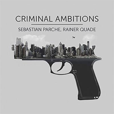 Criminal Ambitions